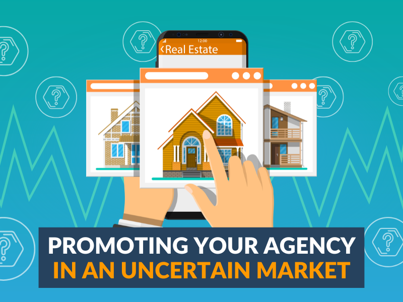 Promoting your agency in an uncertain market