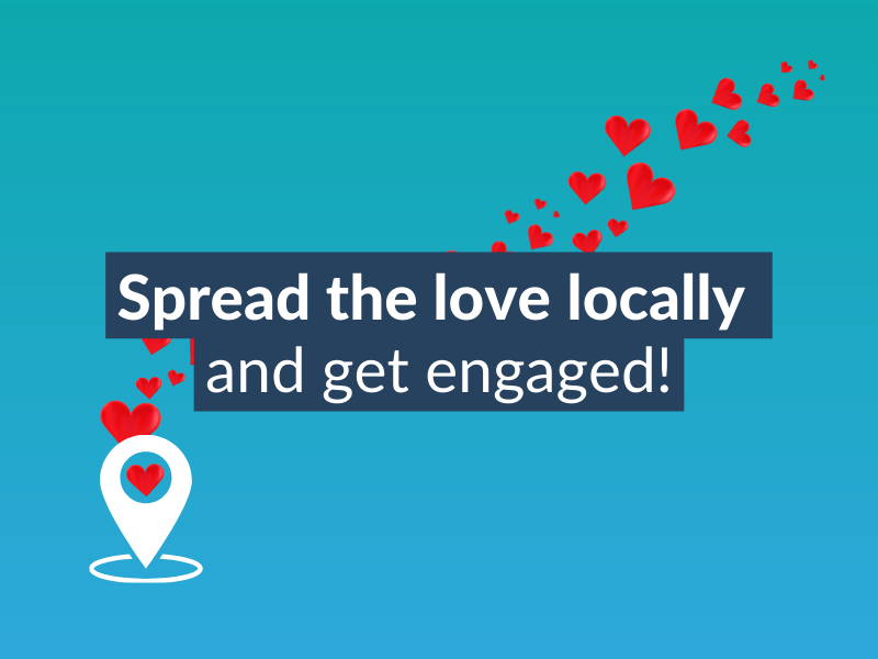 Spread the Love Locally and Get Engaged – On Social Media!