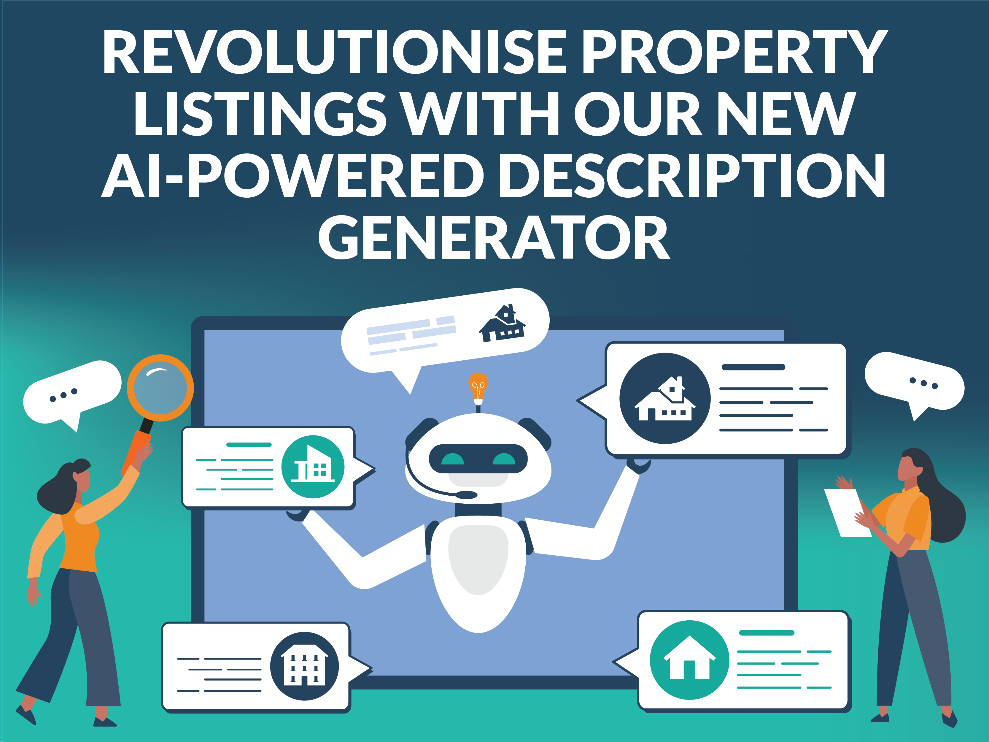 Revolutionise Property Listings With Our New AI-Powered Description Generator